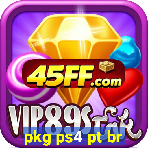 pkg ps4 pt br